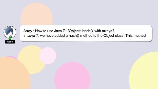 Array : How to use Java 7+ 'Objects.hash()' with arrays? смотреть онлайн