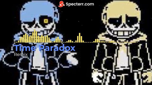 Time Paradox (Remix)
