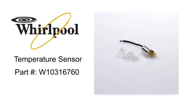 Whirlpool Temperature Sensor Part #: W10316760 смотреть онлайн