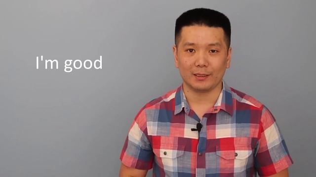 "I am good" или "I am well"? Как правильно ответить на "How are you?" смотреть онлайн
