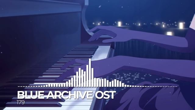 ブルーアーカイブ Blue Archive OST 179 смотреть онлайн