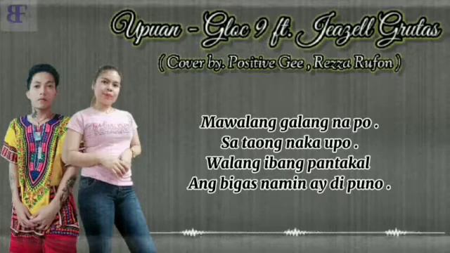 Upuan - Gloc 9 ft. Jeazell Grutas (Cover by. Positive Gee , Rizza Rufon) смотреть онлайн