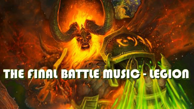 World of Warcraft: Legion - The Final Battle Theme смотреть онлайн