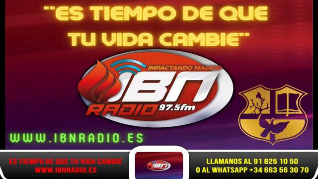 Es Tiempo de que tu Vida Cambie ------ con el Pastor Ramon Arias. ------ IBNRADIO 97.5 FM смотреть онлайн