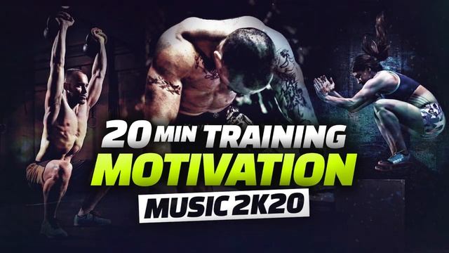 20MIN MUSIC TRAINING? WORKOUT MUSIC ? BOXING CROSSFIT FITNESS