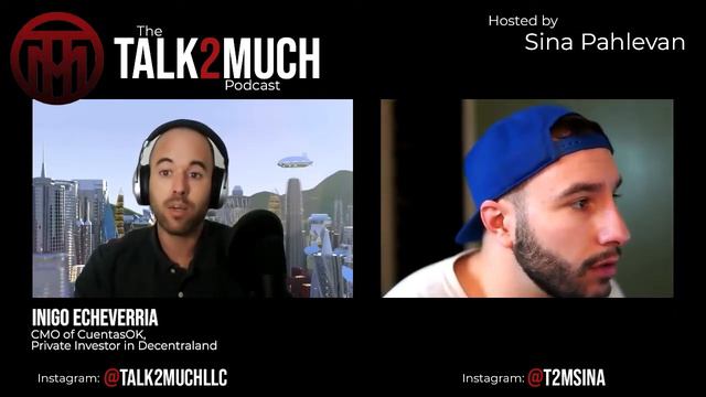 Decentraland & Digital Real Estate - T2M#27 (feat. Inigo Echeverria)