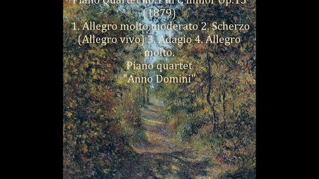 Gabriel Faure Piano Quartet No. 1 in C minor op. 15 (1879) Габриэль Форе Фортепианный квартет №1 смотреть онлайн
