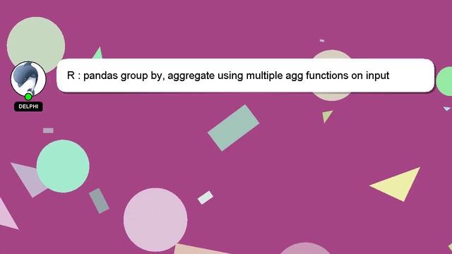 R : pandas group by, aggregate using multiple agg functions on input columns смотреть онлайн