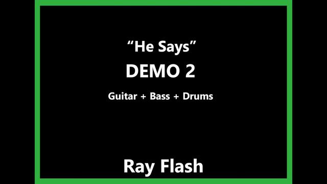 "HE SAYS" - (DEMO 2) [ORIGINAL] смотреть онлайн