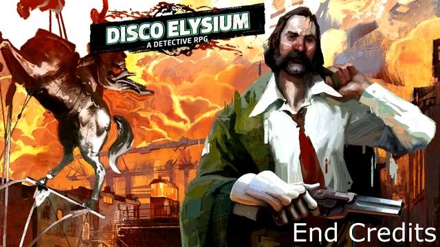 Disco Elysium - OST - End Credits смотреть онлайн