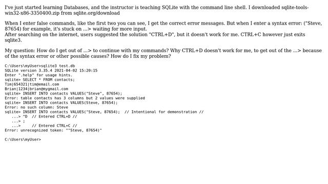 Databases: SQLite command line shell stuck on ...＞ , CTRL+D not working смотреть онлайн