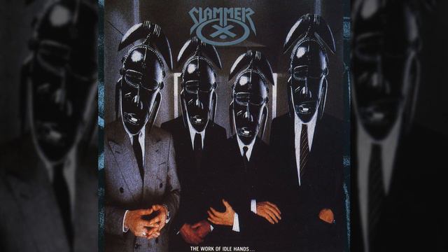 Slammer - The Work Of Idle Hands... (1989) [HQ] FULL ALBUM