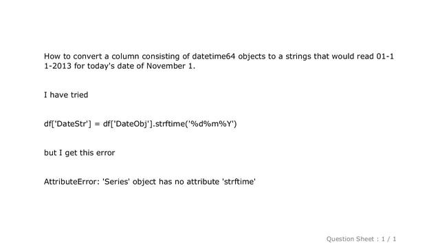 Pandas : Convert column of date objects in Pandas DataFrame to strings смотреть онлайн