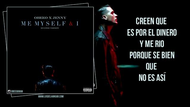 Me Myself And I (SPANISH VERSION) смотреть онлайн