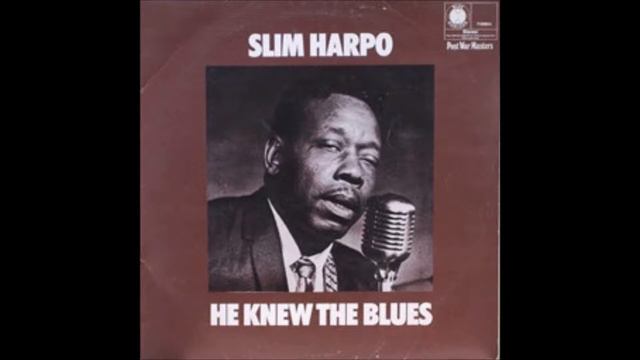 SLIM HARPO (Lobdell, Louisiana, U.S.A) - The Hippy Song смотреть онлайн