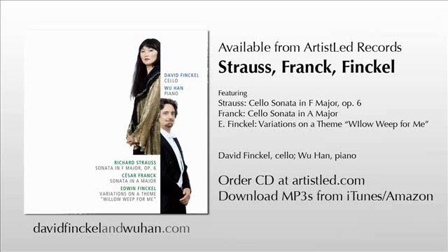 Franck: Cello Sonata in A Major: IV: Allegretto poco mosso; David Finckel, Wu Han смотреть онлайн
