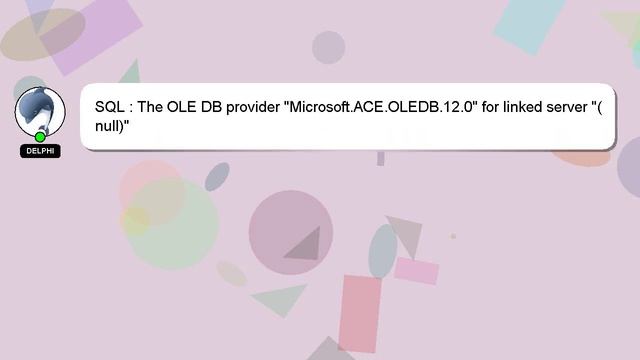 SQL : The OLE DB provider "Microsoft.ACE.OLEDB.12.0" for linked server "(null)" смотреть онлайн