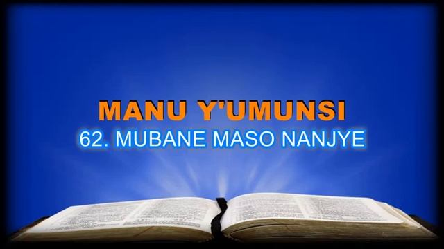 MANU Y'UMUNSI: 62. MUBANE MASO NANJYE смотреть онлайн