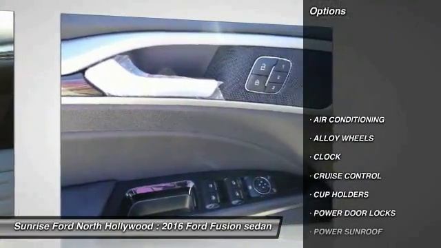 2016 Ford Fusion North Hollywood,Los Angeles,San Fernando Valley,Glendale,Burbank M61922 смотреть онлайн
