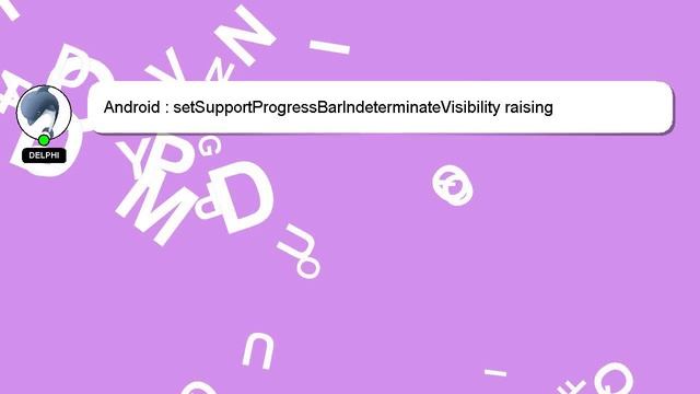 Android : setSupportProgressBarIndeterminateVisibility raising java.lang.NullPointerException when смотреть онлайн