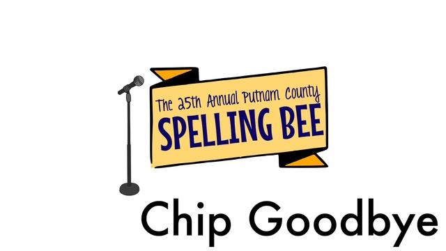 Chip Goodbye - The 25th Annual Putnam County Spelling Bee - Piano Accompaniment/Rehearsal Track смотреть онлайн