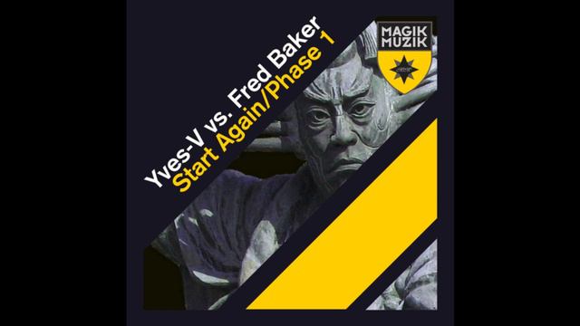 Fred Baker & Yves V - Phase 1 (Original Mix) смотреть онлайн