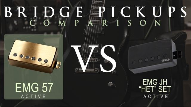 EMG 57 Vs EMG JH HET SET - Active Bridge Pickup Guitar Tone Comparison / Review / Demo