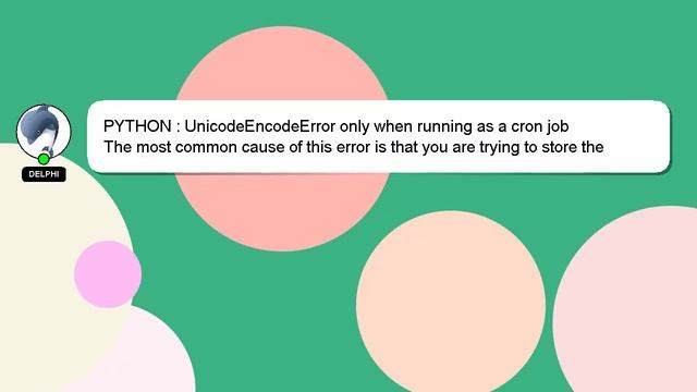 PYTHON : UnicodeEncodeError only when running as a cron job смотреть онлайн