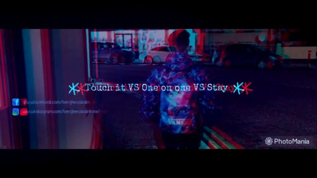 Touch it VS One on One VS Stay-Berghe Catalin REMIX смотреть онлайн
