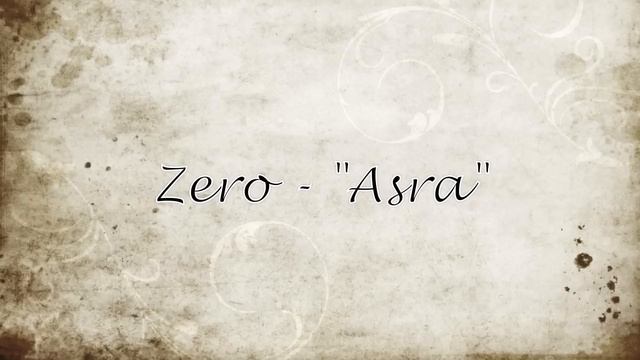 Zero - Asra смотреть онлайн