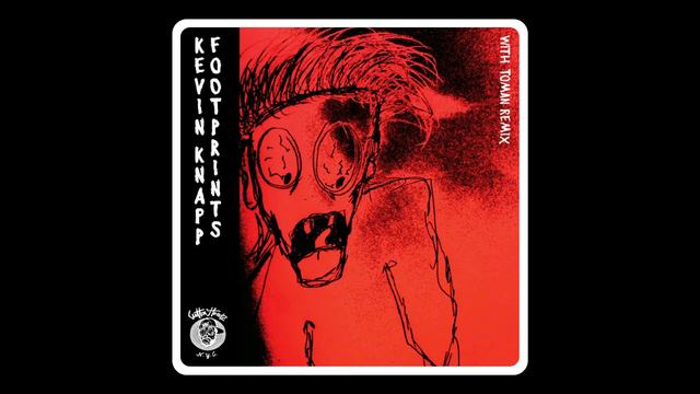 Kevin Knapp - Footprints (Toman Remix) смотреть онлайн