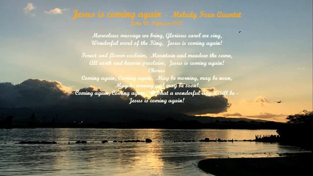 Jesus is coming again by John W. Peterson - Melody Four Quartet смотреть онлайн