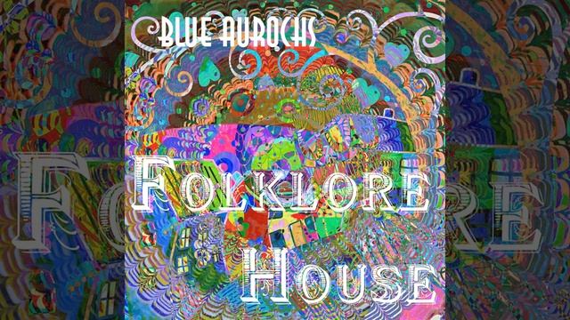 Blue Aurochs - Folklore House