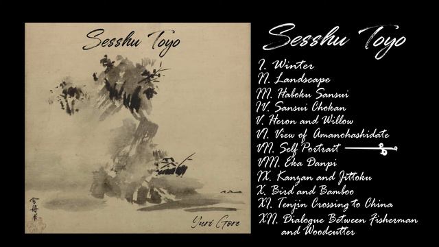 Sesshu Toyo - Yuri Gore Full Album смотреть онлайн