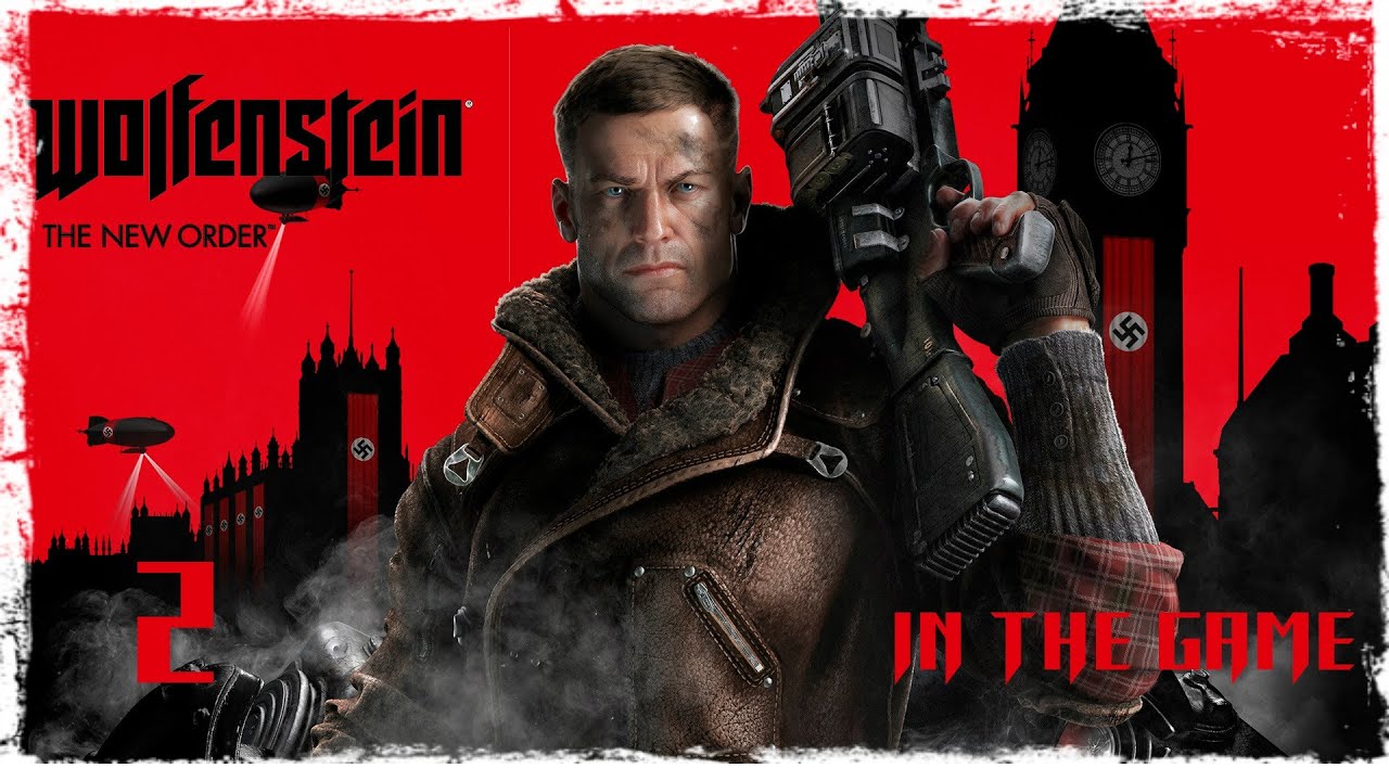 Wolfenstein: The New Order - Прохождение Серия #2 [Башня] смотреть онлайн
