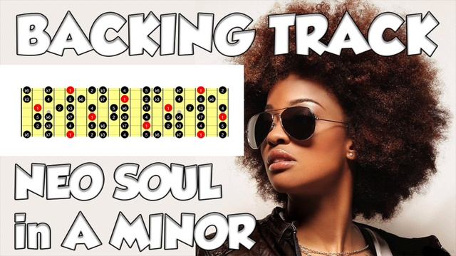 NEO SOUL BACKING TRACK Am смотреть онлайн