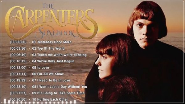 Carpenters Greatest Hits Collection | The Carpenter Songs - Best Of Carpenters Playlist