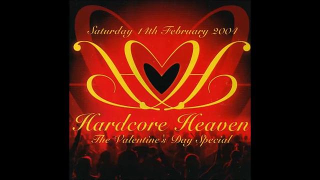 Dj Sy Hardcore Heaven Valentines Day Special 14-02-2004 смотреть онлайн