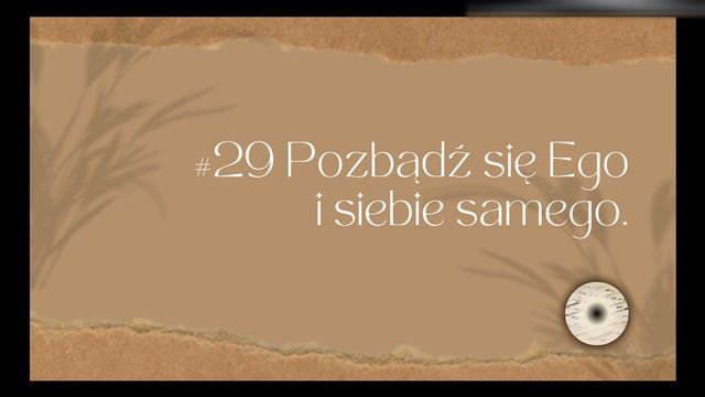 29. Pozbądź się Ego i siebie samego. смотреть онлайн