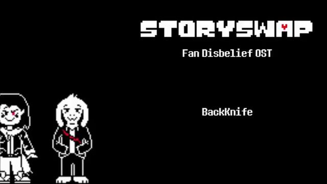 [SansrobrineTV]Undertale Fan Songs: Storyswap Disbelief Chara BackKnife Preview