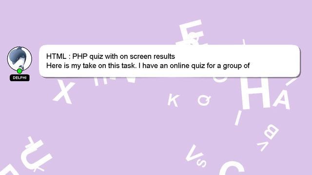 HTML : PHP quiz with on screen results смотреть онлайн