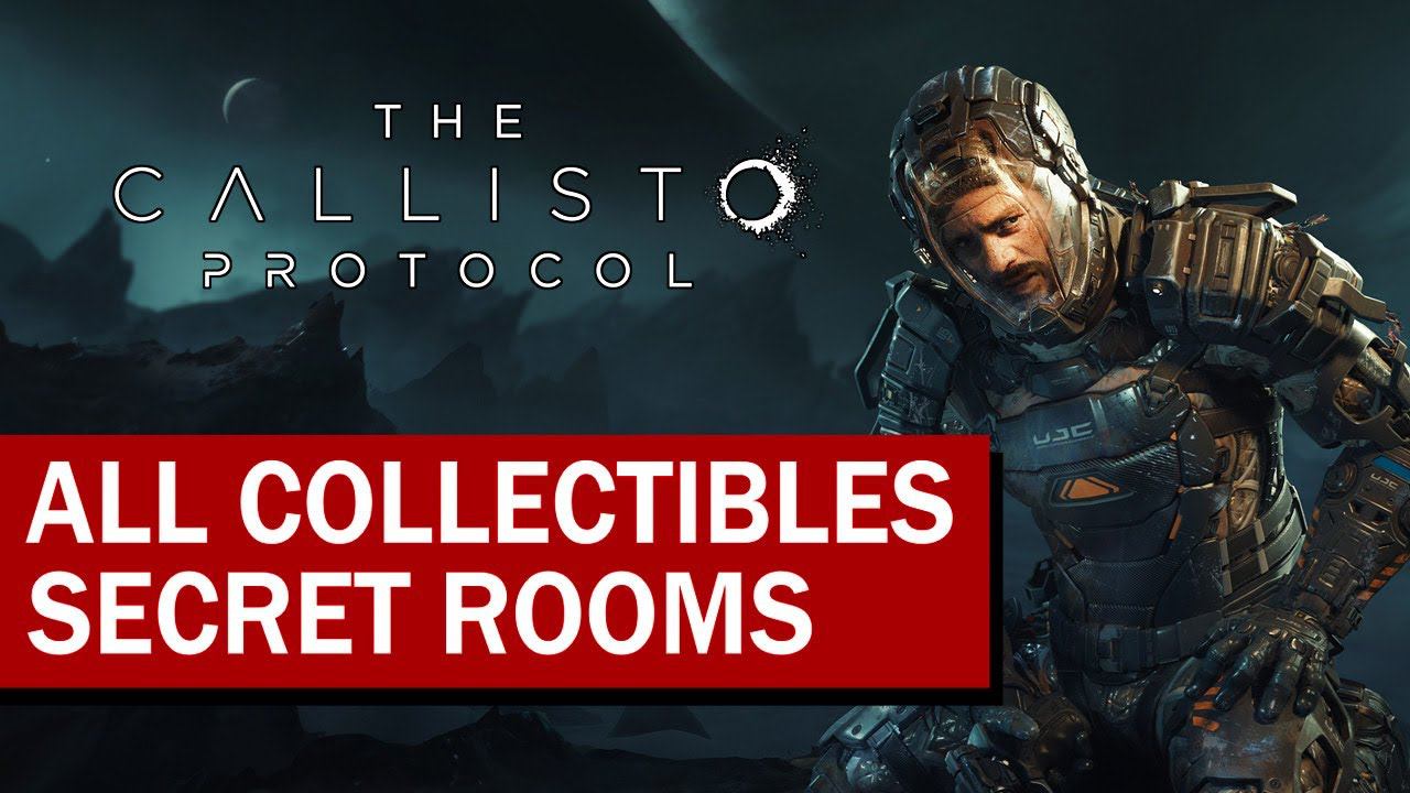 The Callisto Protocol ALL COLLECTIBLES & SECRET ROOMS locations guide walkthrough смотреть онлайн