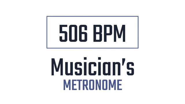 506 BPM - Metronome смотреть онлайн