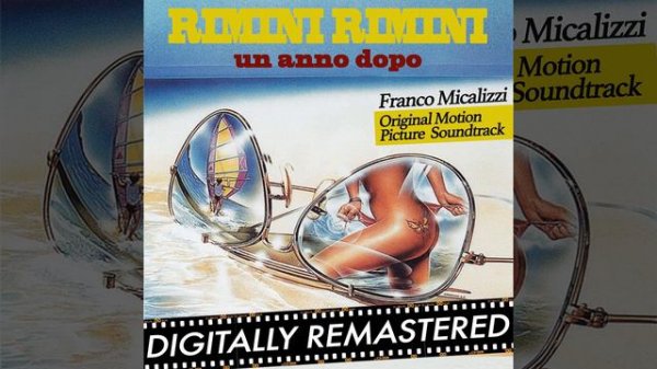 Rimini Rimini (Un anno dopo) - Colonna sonora originale completa (1988) (AUDIO RESTAURATO HQ)