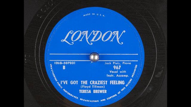 I've Got the Craziest Feeling ~ Teresa Brewer (1951) смотреть онлайн