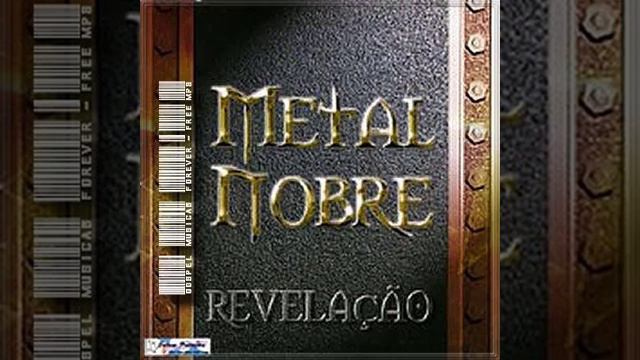 METAL NOBRE REVELAÇÃO смотреть онлайн