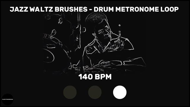 Jazz Waltz Brushes | Drum Metronome Loop | 140 BPM смотреть онлайн