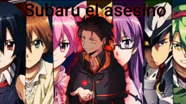 Fanfic: Subaru en akame ga kill 8 +NUEVO BANNER. смотреть онлайн