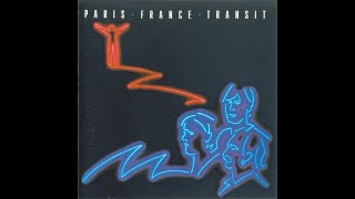 Paris France Transit (ex.Space) - Paris-France-Transit (1982) Full HD