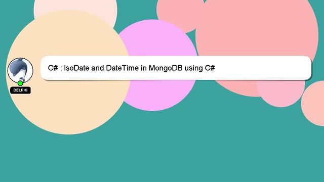 C# : IsoDate and DateTime in MongoDB using C# смотреть онлайн